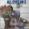 OBN CHINO - All Eyes On 3